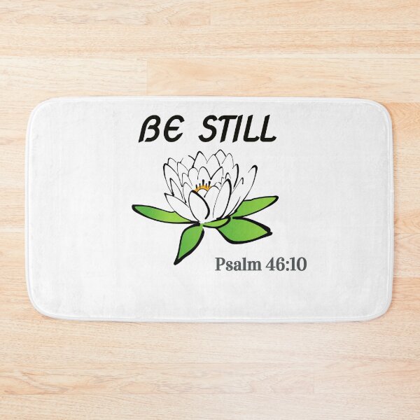 Item preview, Be Still And Know That I am God  Psalm 46:10 designed and sold by Sbgarror.