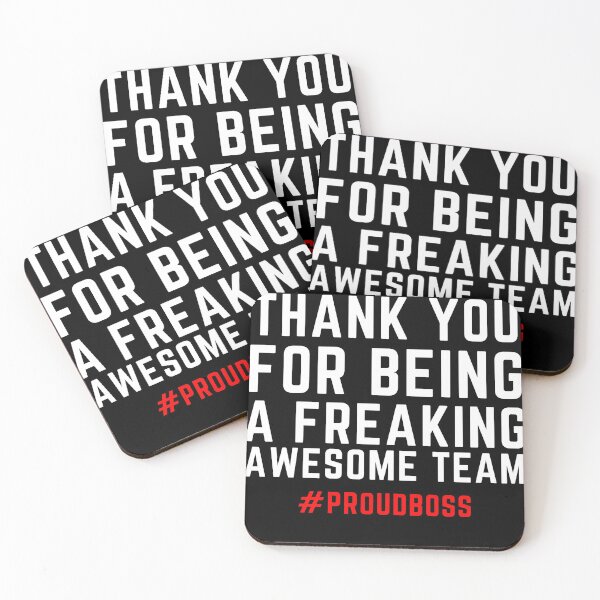 Item preview, Cool designe 'THANK YOU FOR BEIN PROUD A FREAKING AWESOME TEAM' designed and sold by Best-art.