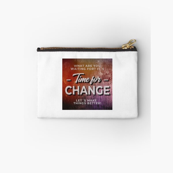 Item preview, time for change - time for change designed and sold by ajkbilder.
