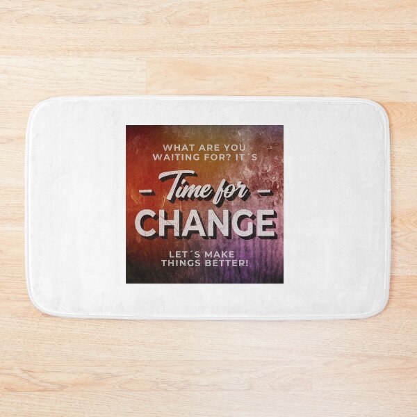 Item preview, time for change - time for change designed and sold by ajkbilder.