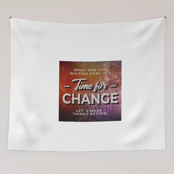 Item preview, time for change - time for change designed and sold by ajkbilder.