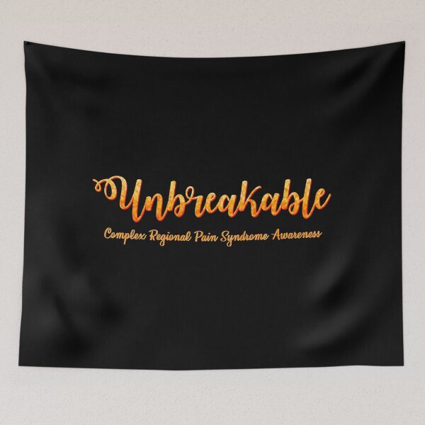 Item preview, Unbreakable CRPS Awareness designed and sold by Elle Hazlett.