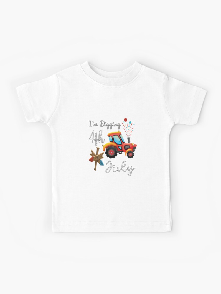 I M Digging 4th Of July Tractor Loving Boys Kids T Shirt By Cooper High Redbubble