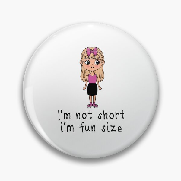 Item preview, Im Not Short designed and sold by damone7.