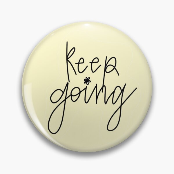 Item preview, Keep Going! designed and sold by littlebirdd5.