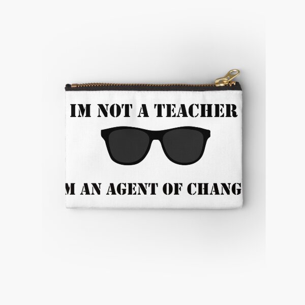 Item preview, IM NOT A TEACHER IM AN AGENT OF CHANGE designed and sold by enigma3a.