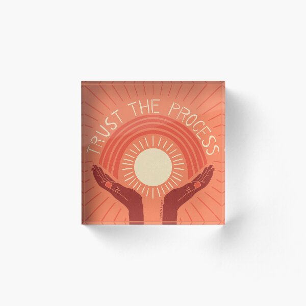 Trust The Process Acrylic Block