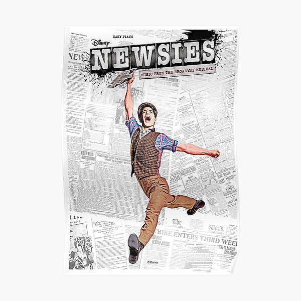 Newsies Broadway Musical Poster For Sale By Roberthayes Redbubble