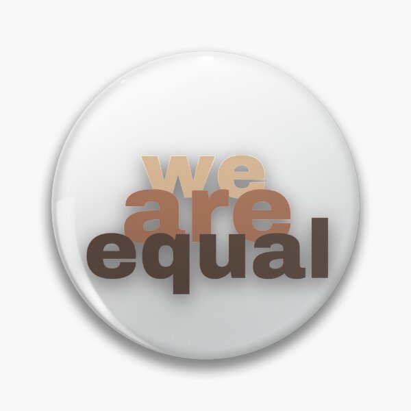 Item preview, we are equal!  designed and sold by rafaela and lily ❤️.