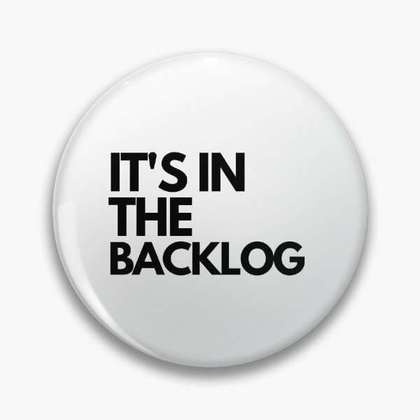 Item preview, It's in the backlog agile  designed and sold by Jeangel97.