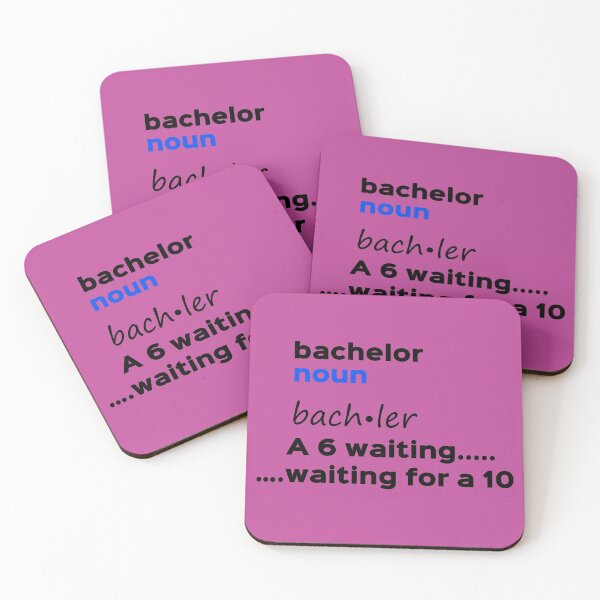 Item preview, A Bachelor is a 6 waiting for a 10!  designed and sold by ALifeSavored.