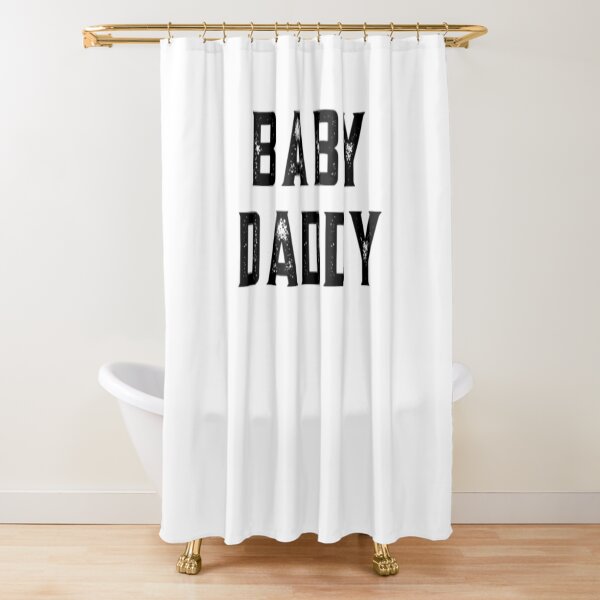 Baby Daddy Shower Curtain
