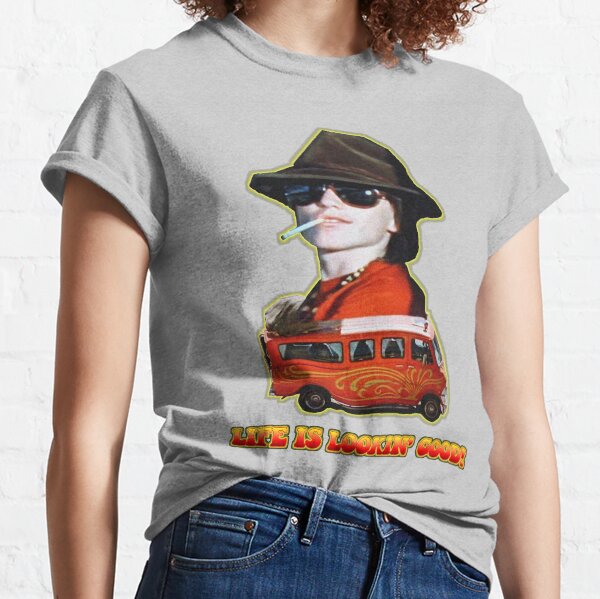 Life is Lookin' Good! Classic T-Shirt