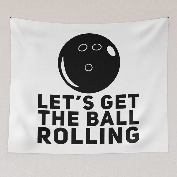 Item preview, Let's Get the Ball Rolling - Bowling Design designed and sold by HalpinDesign.