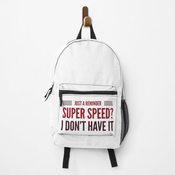Item preview, Super Speed? I Don't Have It designed and sold by Ghostfoxshop.