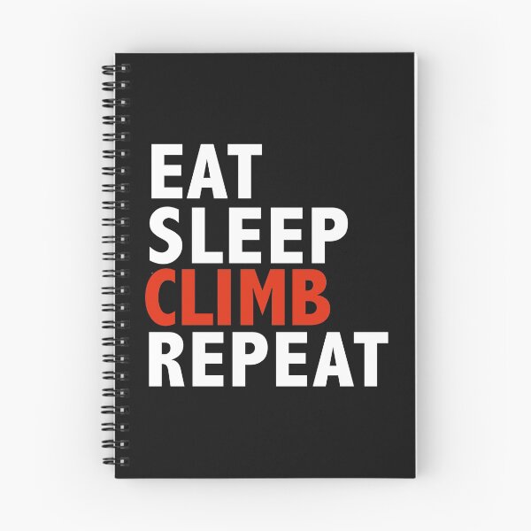 Item preview, Eat Sleep Climb Repeat Mountain Climber Mountaineer designed and sold by losttribe.
