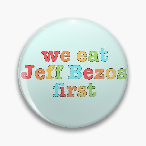 Item preview, Rainbow We Eat Jeff Bezos First designed and sold by ellavanengen.