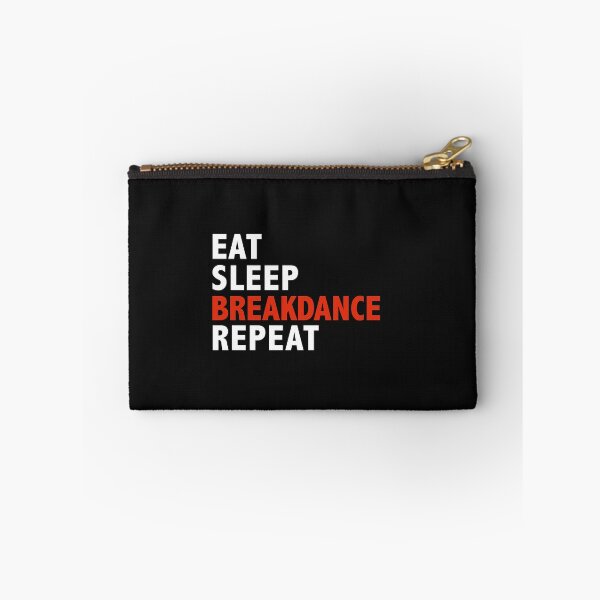 Item preview, Eat Sleep Breakdance Dance Dancer designed and sold by losttribe.
