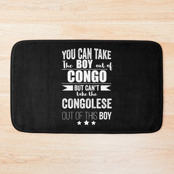 Item preview, Can take the boy out the Congo but Can't take the Congolese out of the boy designed and sold by losttribe.
