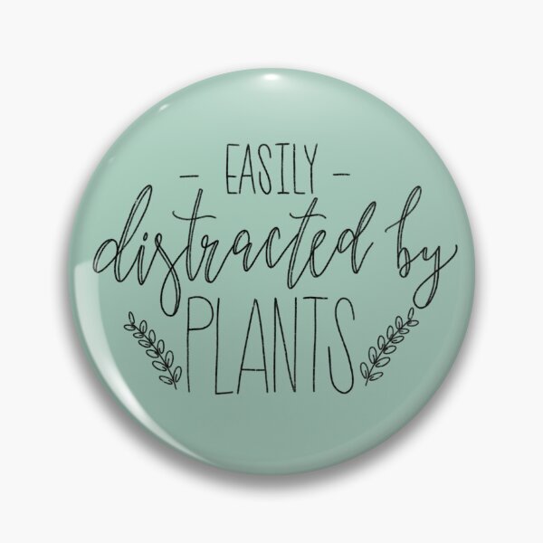 Item preview, Easily distracted by plants sticker designed and sold by PanhandlePrints.