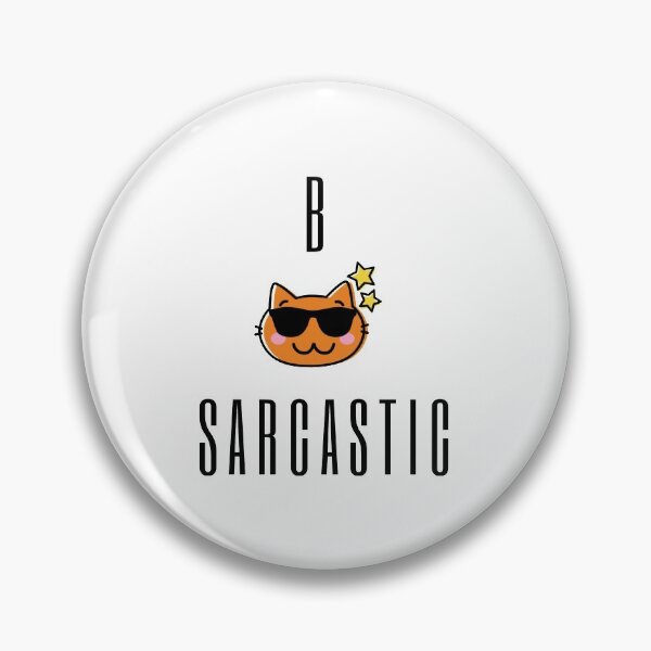 Item preview, b sarcastic - sarcastic quote t shirt  designed and sold by HIPNOTIZAR  CRAFTS.