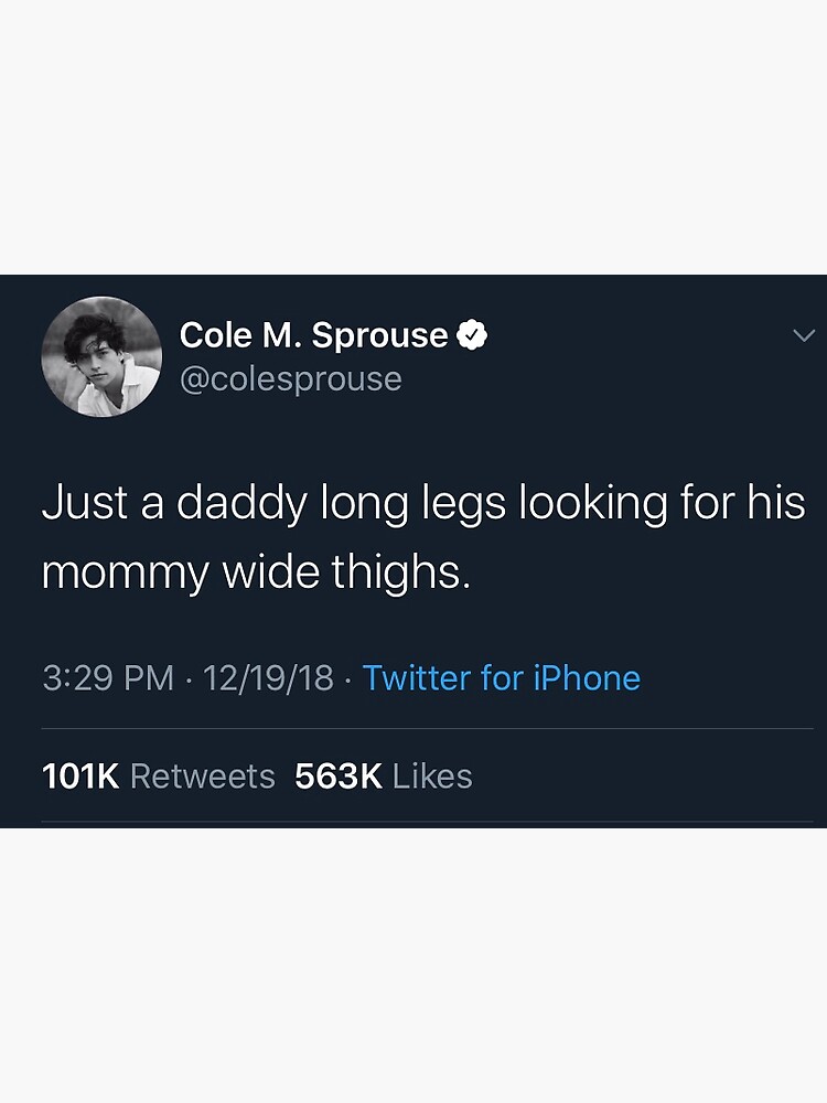 Just a daddy long legs looking for his mommy wide thighs. - iFunny
