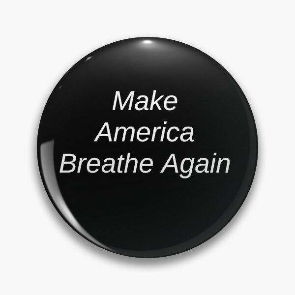 Item preview, Make America Breathe Again  designed and sold by Sybille-Yates.