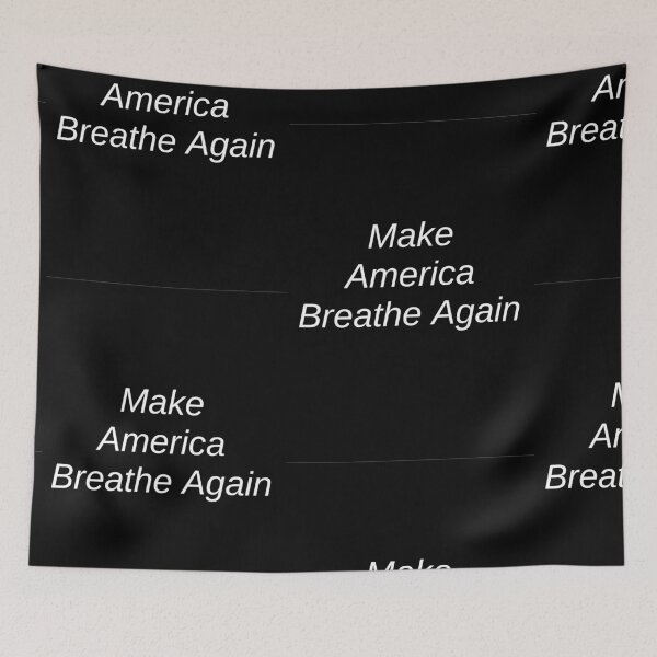 Item preview, Make America Breathe Again designed and sold by Sybille-Yates.