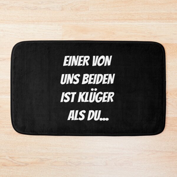 Item preview, Einer Von Uns Beiden Ist Klüger Als Du lustiges Geschenk designed and sold by niedi18.