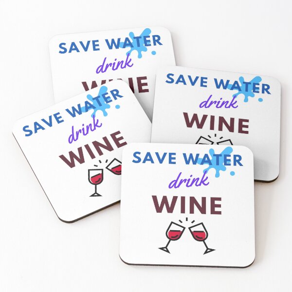 Item preview, Save Water Drink Wine designed and sold by LordAudes.