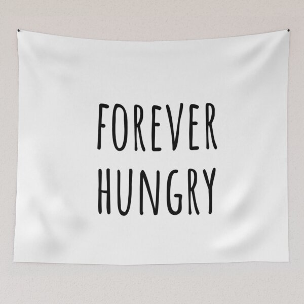 Item preview, Forever Hungry designed and sold by CatMonkStudios.