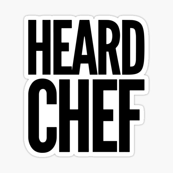 Item preview, Heard Chef - Funny Line Cook Design designed and sold by HalpinDesign.