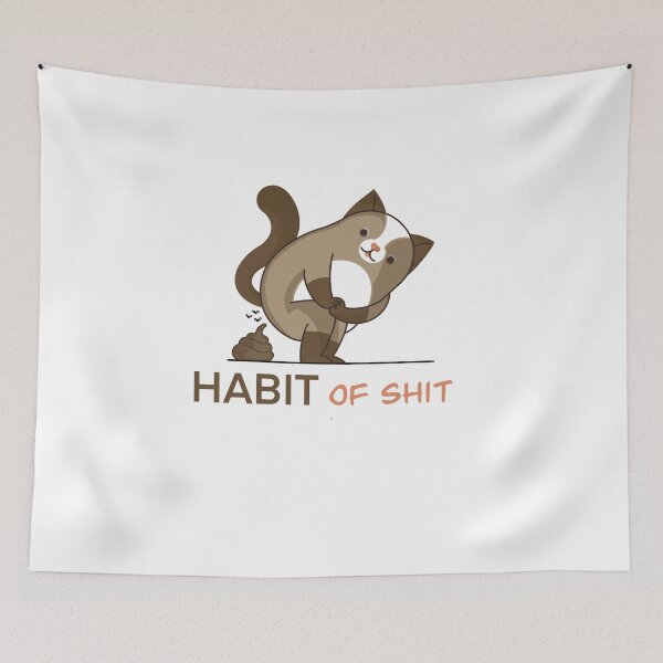 Item preview, The habit of shit designed and sold by yons1982.