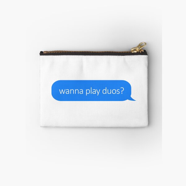 Item preview, wanna play duos gamer text message designed and sold by ind3finite.