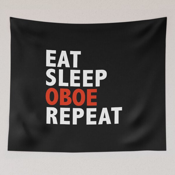 Item preview, Eat Sleep Oboe Repeat Oboe Player Oboist Music designed and sold by losttribe.