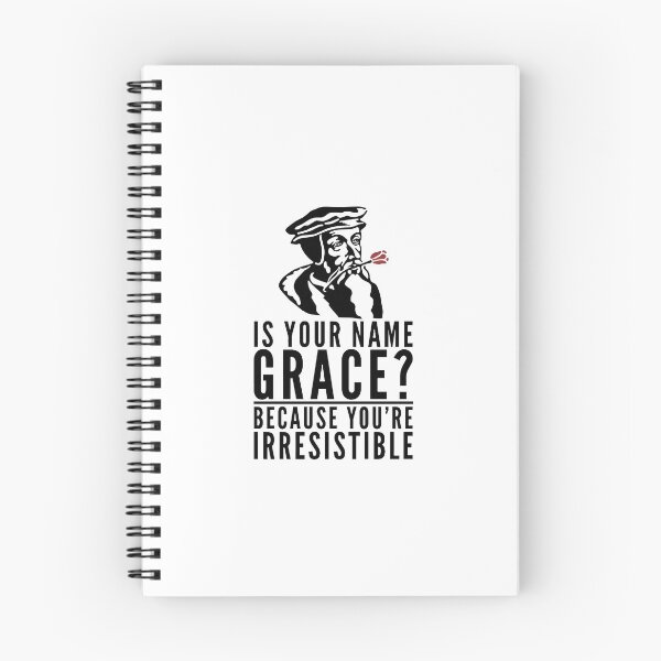 Item preview, Is Your Name Grace? - Funny Calvinism Design designed and sold by HalpinDesign.
