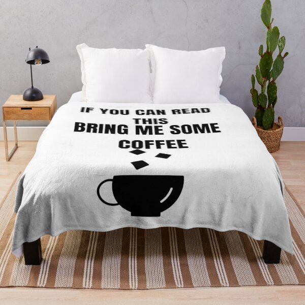 Item preview, IF You Can Read This Bring Some Coffee,Funny quote,Funny Coffee designed and sold by Barwane Products.