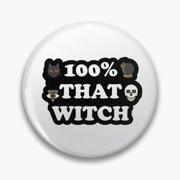 Item preview, 100% that witch | Funny puns designed and sold by -wiseowl-.