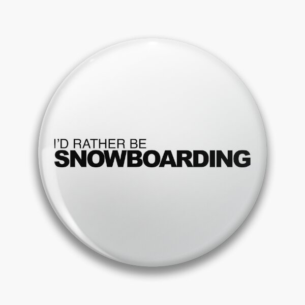Item preview, Id rather be Snowboarding designed and sold by LudlumDesign.