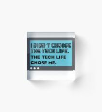 Tech life - 2 Acrylic Block