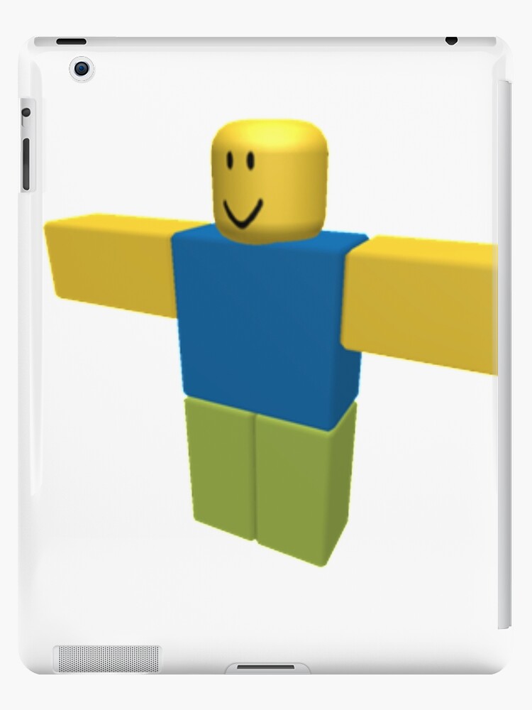 T Pose Noob Roblox Ipad Case Skin By Ridgidknight Redbubble - how to be a noob in roblox on ipad for free