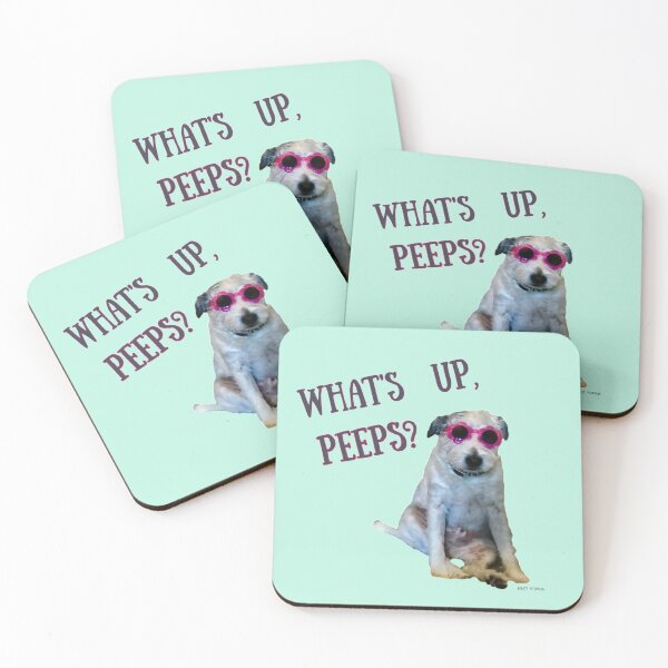 Item preview, What's Up, PEEPS?  Friends buddies dog funny Silly dog designed and sold by MeatyWildman.