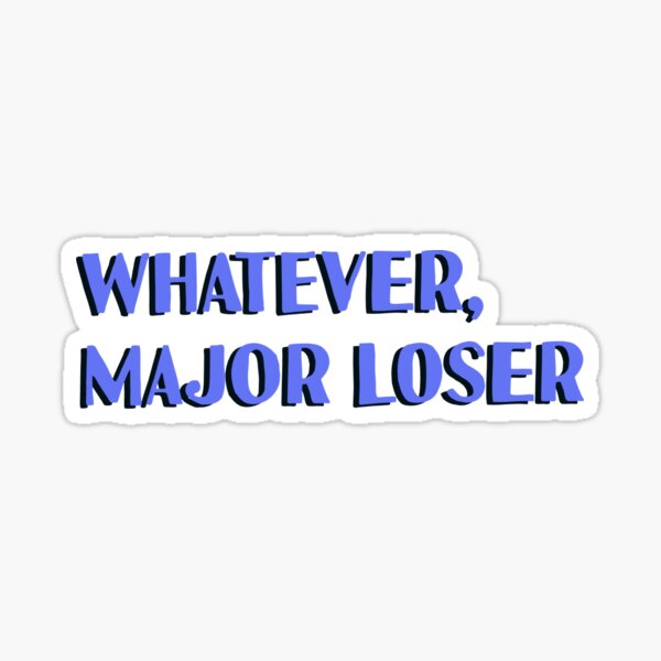 major-loser-gifts-merchandise-redbubble