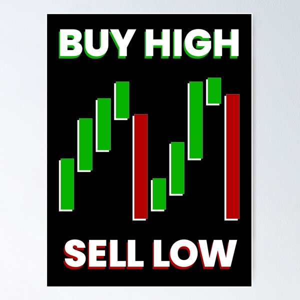 Item preview, Buy High Sell Low - How to Win at Stocks designed and sold by Grathicks.