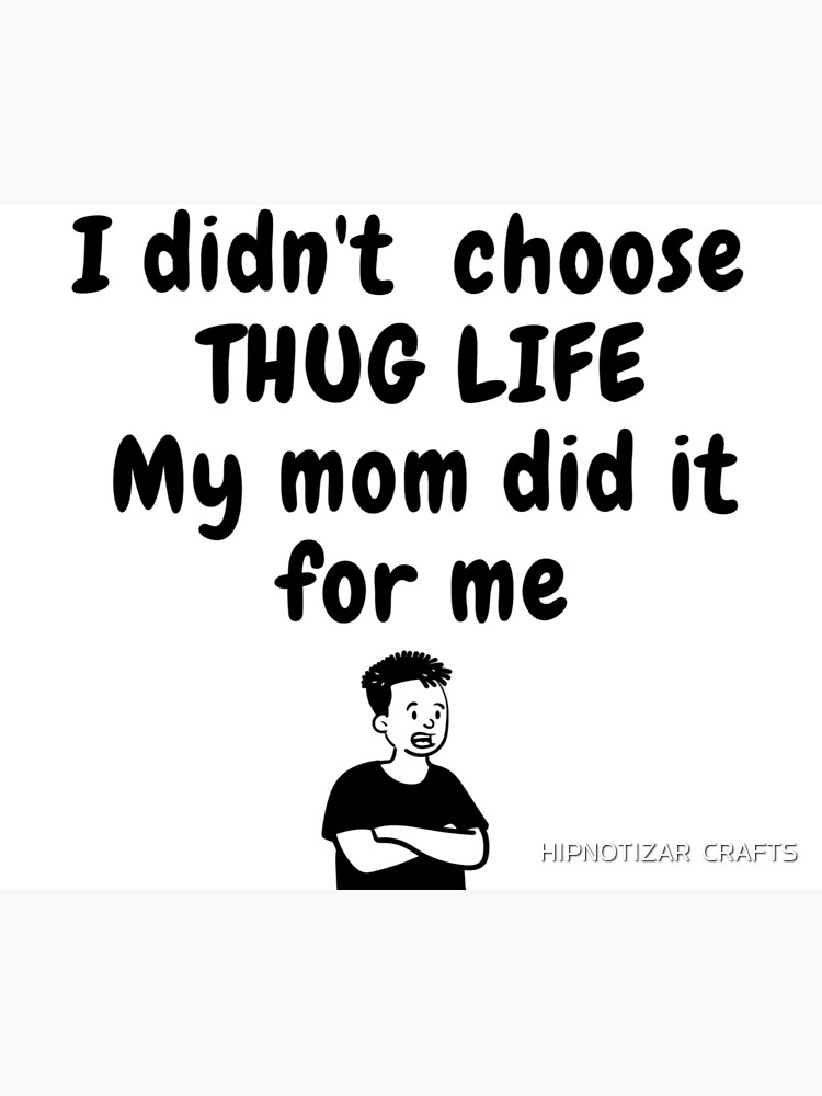 Mom Thug Life Sarcastic Quote T Shirt 