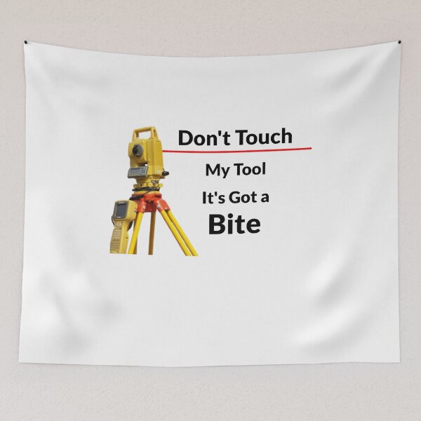 Item preview, Land Surveyor - Do Not Touch designed and sold by joehaun.