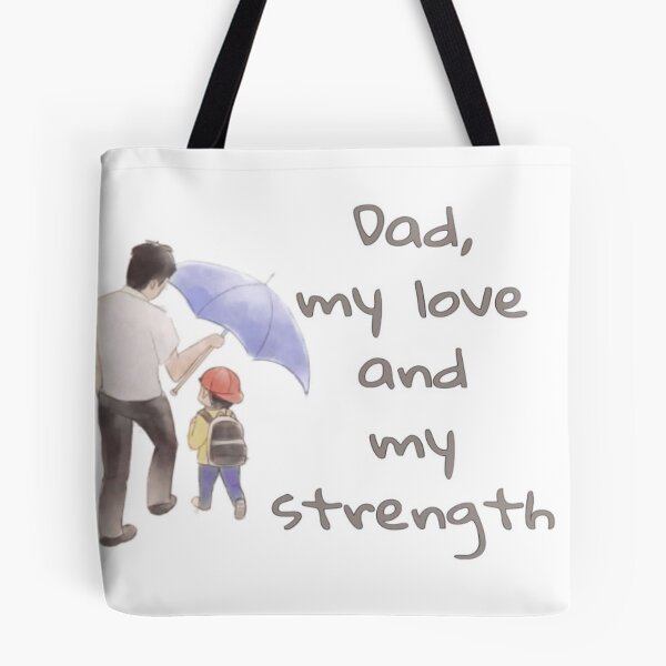 Item preview, Dad,my love and my strenght designed and sold by sfayga20.