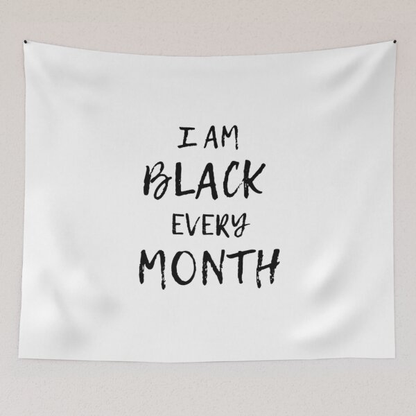 Item preview, I AM BLACK EVERY MONTH  designed and sold by zahra369der.