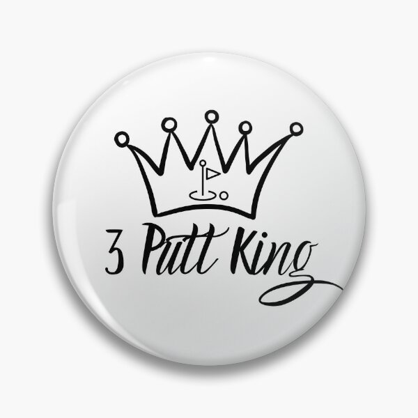 Item preview, 3 Putt King - Golf designed and sold by bckpodtees.