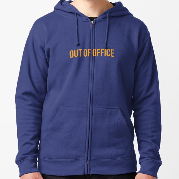 Out Of Office Slogan Zipped Hoodie